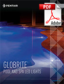 GloBrite® Pool and Spa LED Lighting Brochure